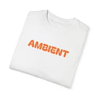 41080757444871915_2048.jpeg Ambient - Unisex Garment-Dyed T-shirt